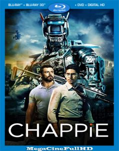 Chappie (2015) Full 1080P Latino ()