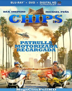 CHiPs: Patrulla Motorizada Recargada (2017) Full HD 1080P Latino - 2017