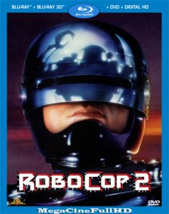 RoboCop 2 (1990) Full HD 1080P Latino - 1990
