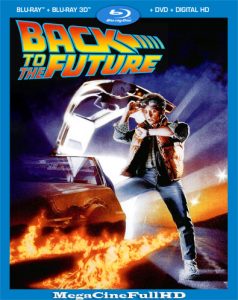 Volver Al Futuro (1985) Full HD 1080P Latino - 1985