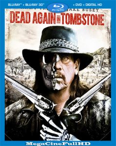 Dead Again in Tombstone (2017) Full HD 1080P Latino - 2017