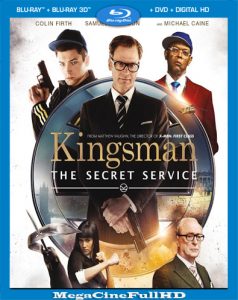 Kingsman: Servicio Secreto (2014) Full HD 1080P Latino - 2017