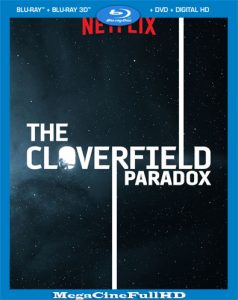 The Cloverfield Paradox (2018) HD 1080p Latino - 2018