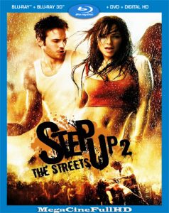 Step Up 2: The Streets (2008) Full HD 1080P Latino - 2008