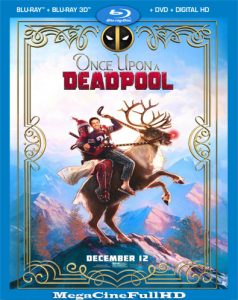 Once Upon a Deadpool (2018) Full 1080P Latino - 2018