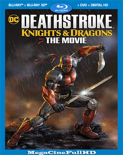 Deathstroke Caballeros Y Dragones 1080P Latino
