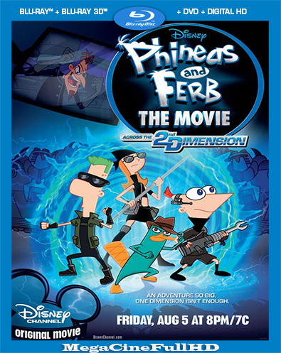 Phineas Y Ferb A Través De La Segunda Dimensión 1080p latino
