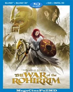 El Señor De Los Anillos: La Guerra De Los Rohirrim (2024) Full 1080P Latino ()